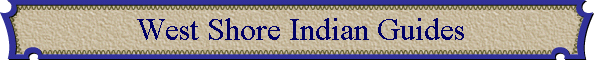 West Shore Indian Guides
